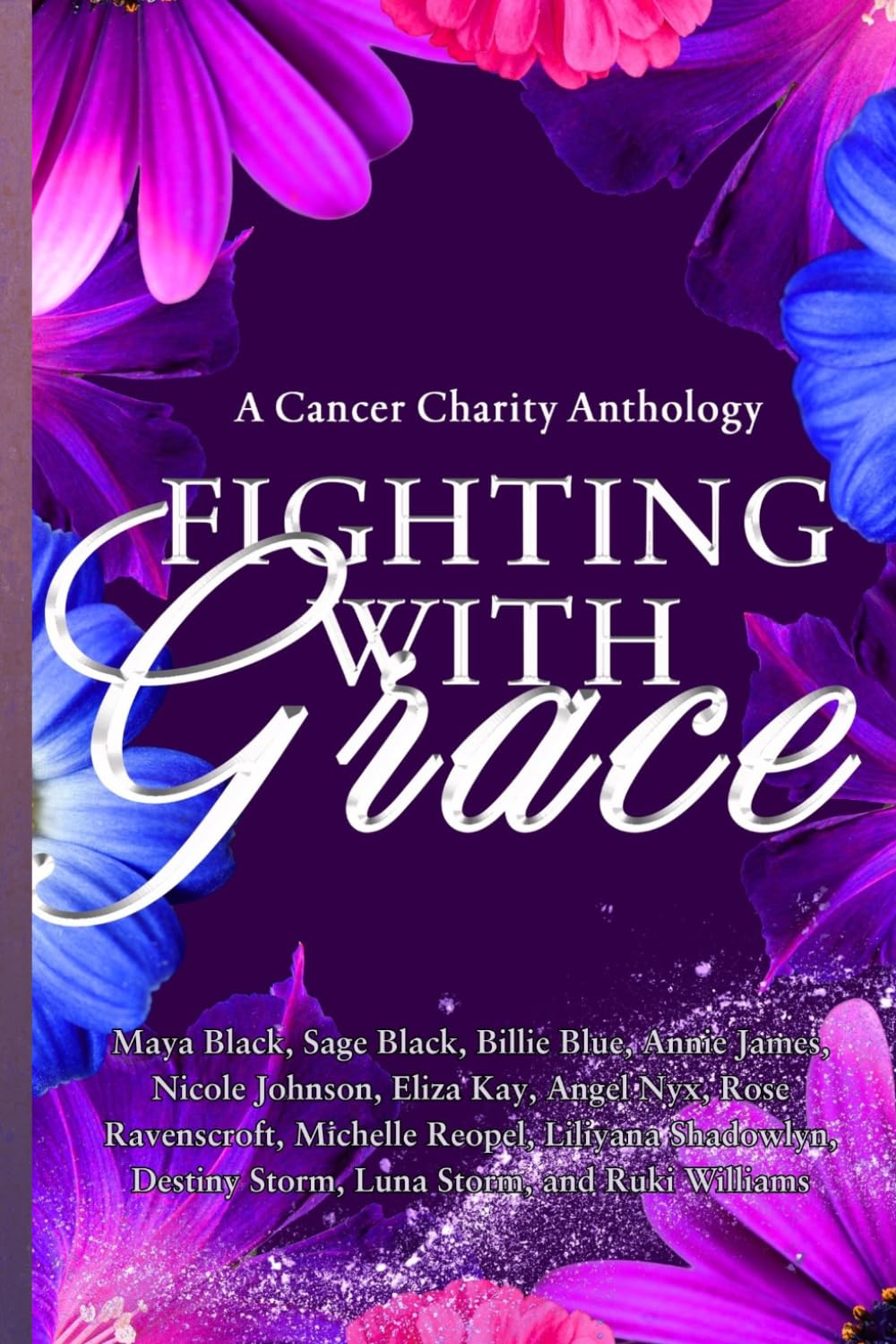 Fighting With Grace: A Cancer Charity Anthology