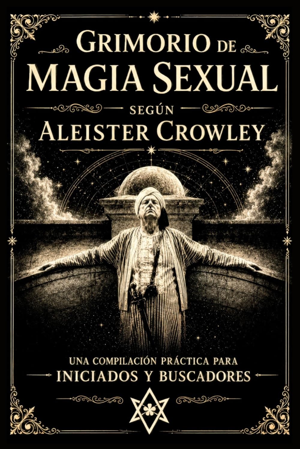 Grimorio de Magia Sexual según Aleister Crowley