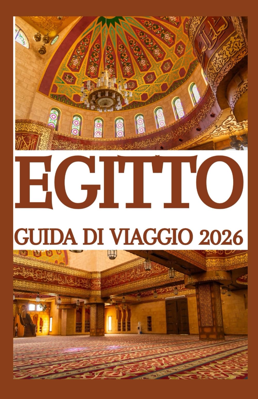 EGITTO GUIDA DI VIAGGIO 2026