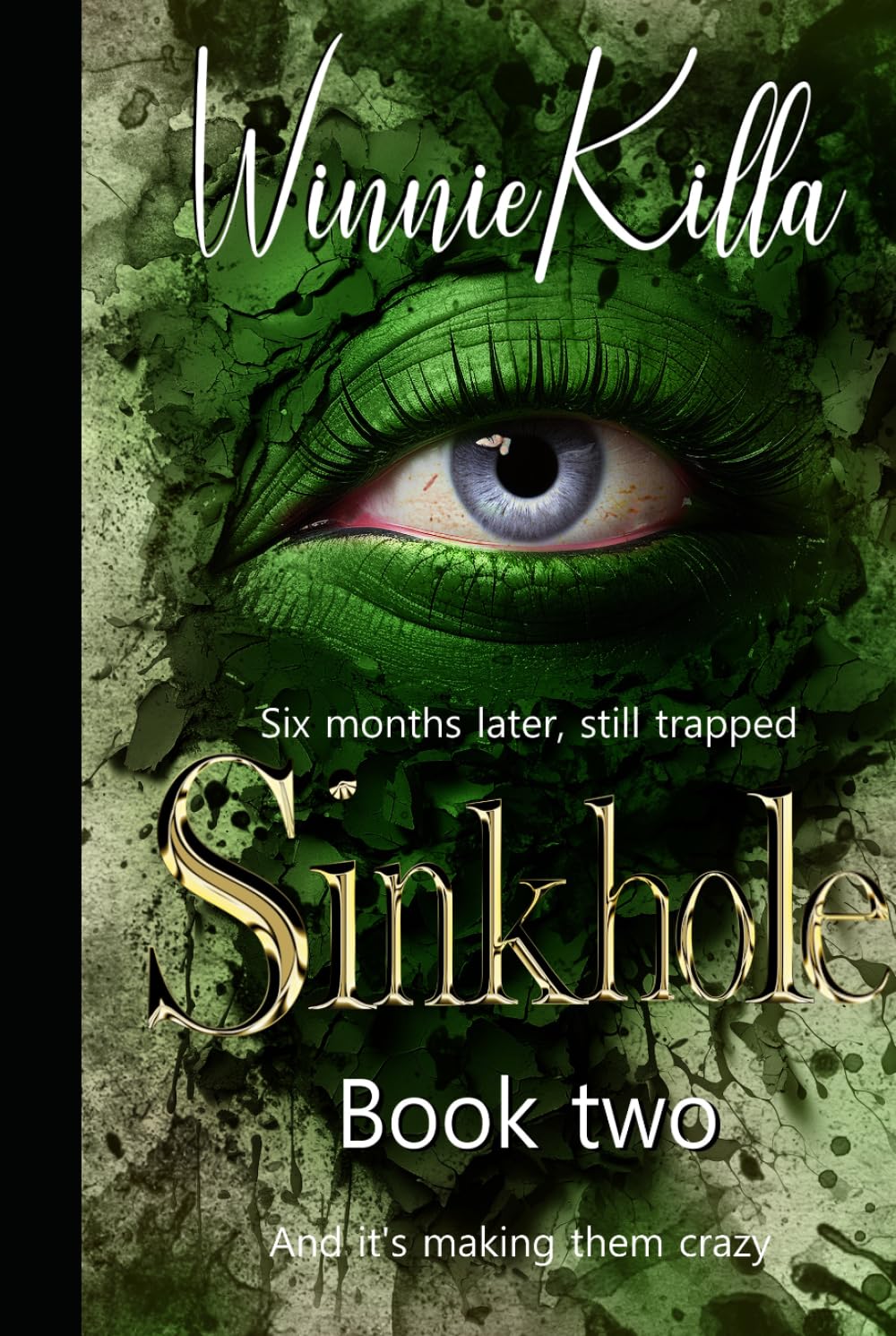 Sinkhole. Book two