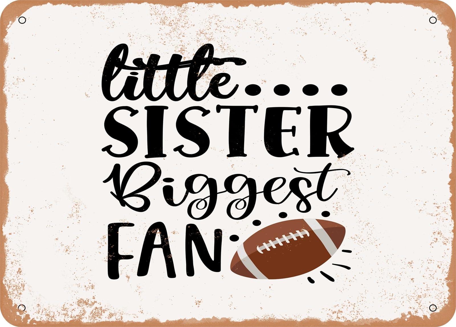 Miaomansenstore Metal Sign - Little Sister Biggest Fan 2 - Vintage Rusty Look Sign Home Decor