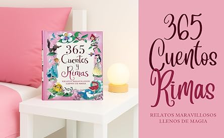 365 Cuentos y Rimas: Relatos Maravillosos Llenos De Magia (Spanish Edition)