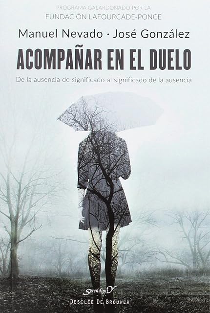 Portada de Acompañar en el duelo. De la ausencia de significado al significado de la ausencia