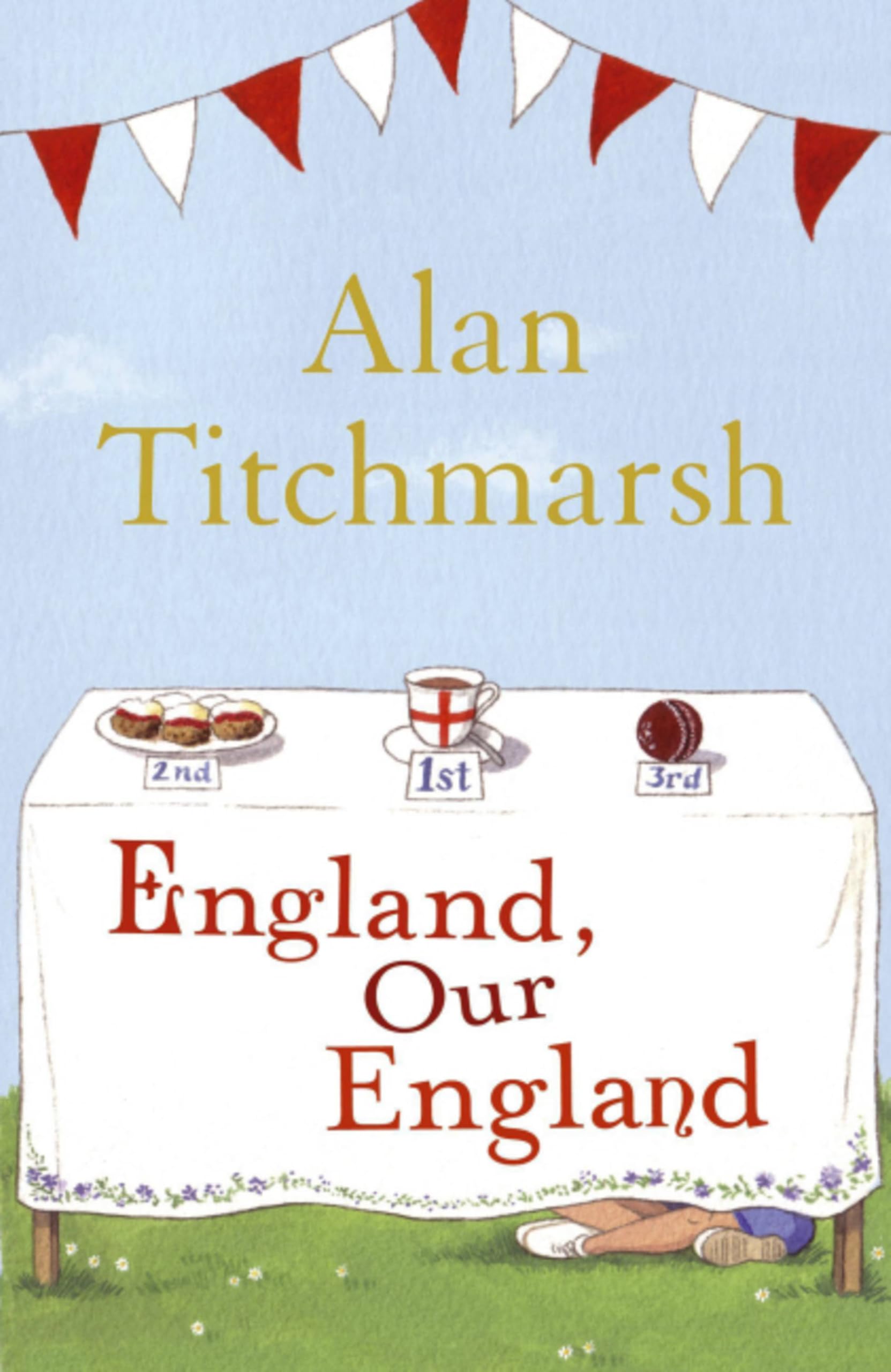 England, Our England By Alan Titchmarsh. 9780340953037