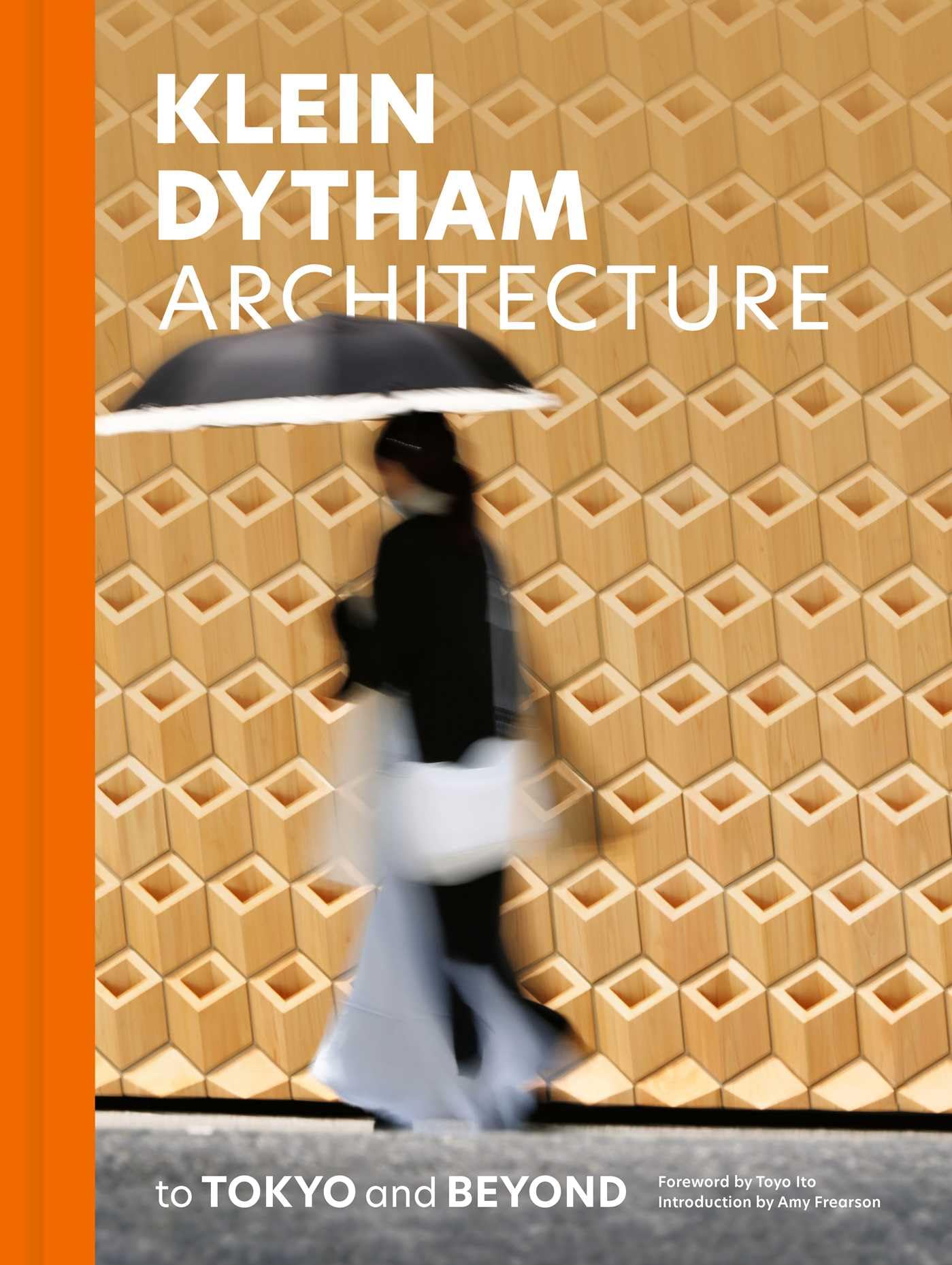 Klein Dytham architecture: To Tokyo and Beyond, architecture 9781864709933+-