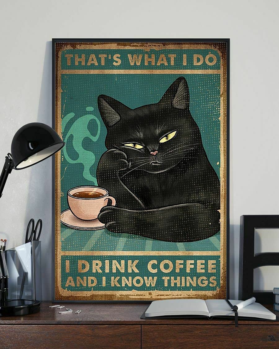 rayprint That's What I Do I Drink Coffee And I Know Things Black Cat Metal Plaque Tin Sign Cocktail Vintage Retro Painting Wall Decor For Pub Bar Club 12x8 inch