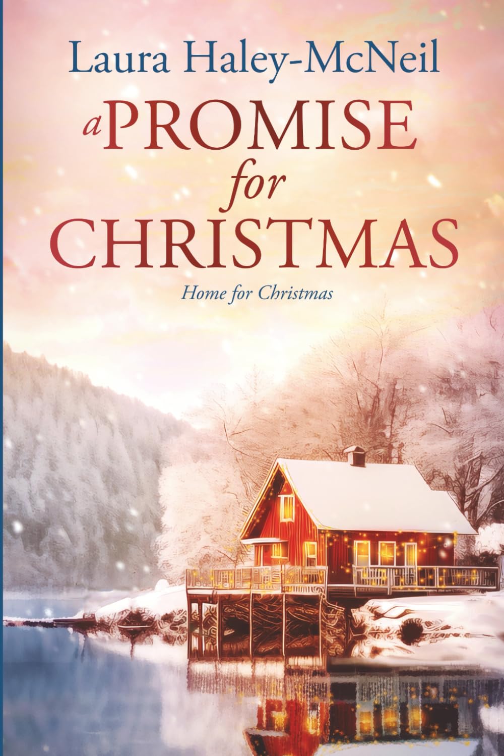 A Promise for Christmas (Home for Christmas)