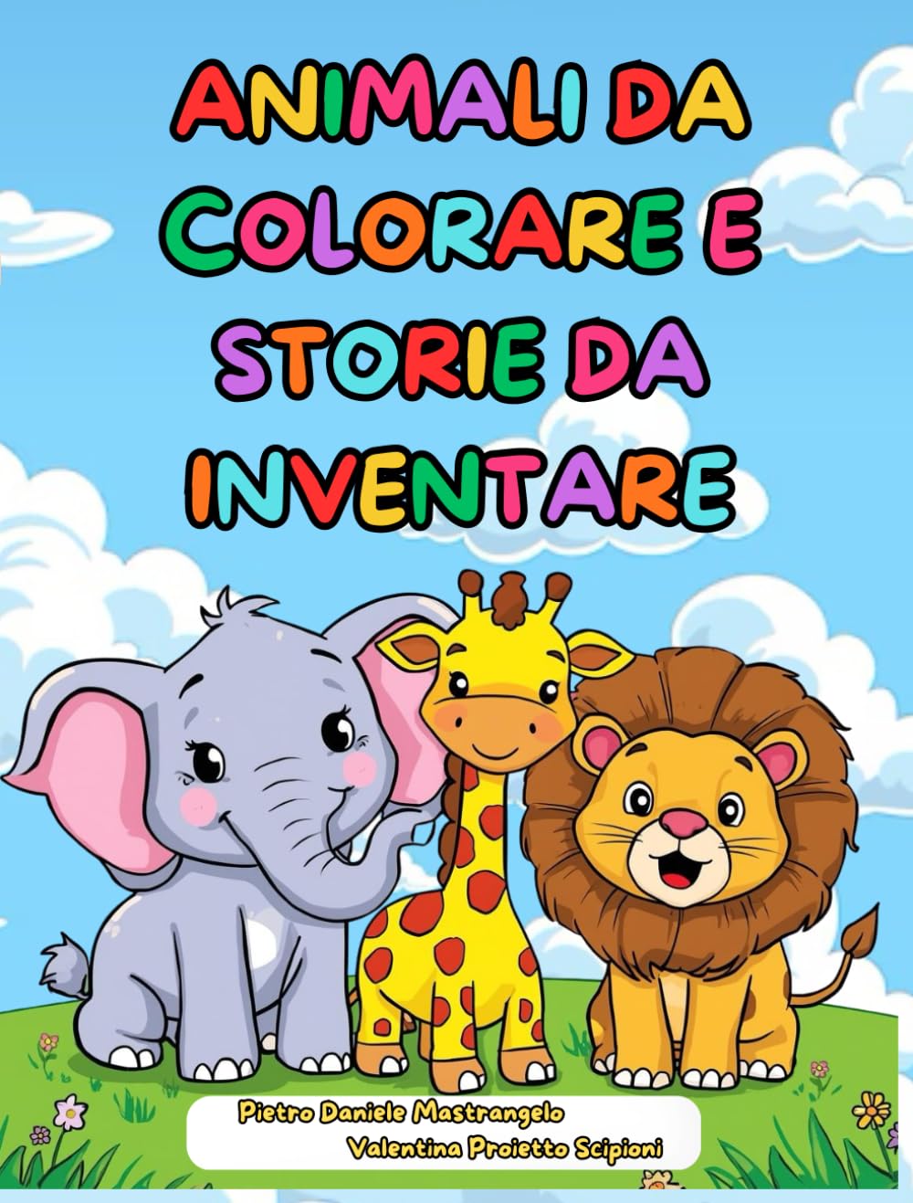 Animali da colorare & storie da inventare: 35 personaggi da colorare abbinati a storie da creare insieme.