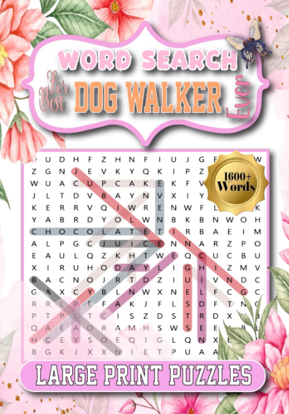 Dog Walker Gift: 1600+ Dog Walkers Word Search Book for Adults Large Print: 80 Themed Puzzles Big wordsearch book for adult