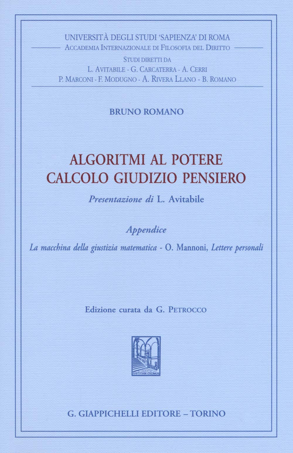 Algoritmi Al Potere. Calcolo Giudizio Pensiero - 4
