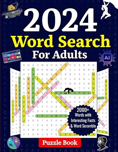 2024 Word Search Puzzle Book for Adults 100 Large Print Puzzles with 200 Word Scrambles in 20 Meticulously Crafted Themes, with Interesting Facts