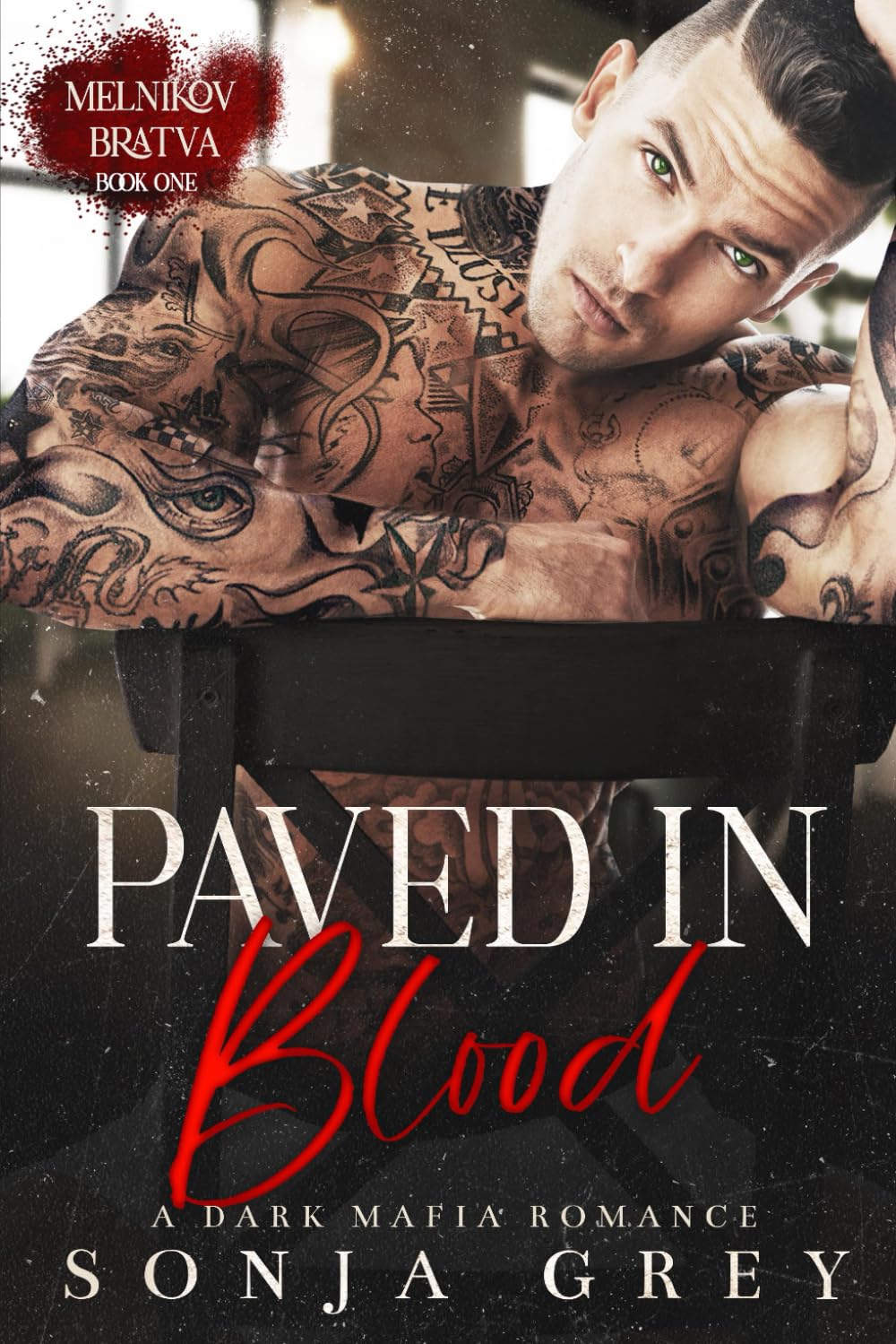 Paved in Blood: A Dark Mafia Romance (Melnikov Bratva)
