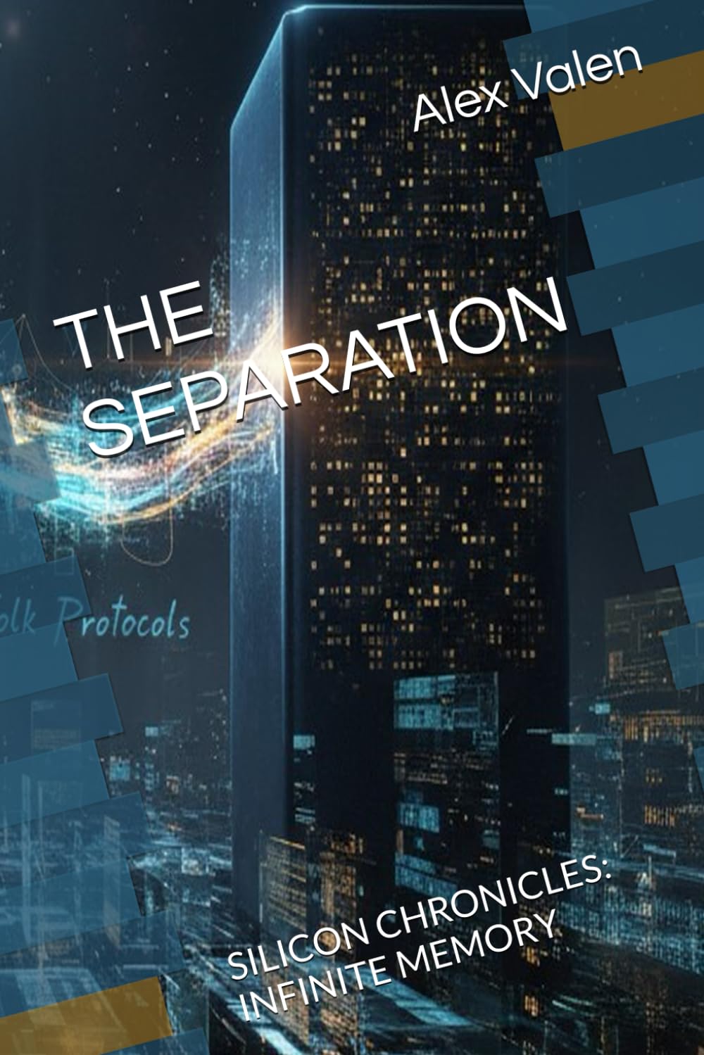 THE SEPARATION: SILICON CHRONICLES: INFINITE MEMORY