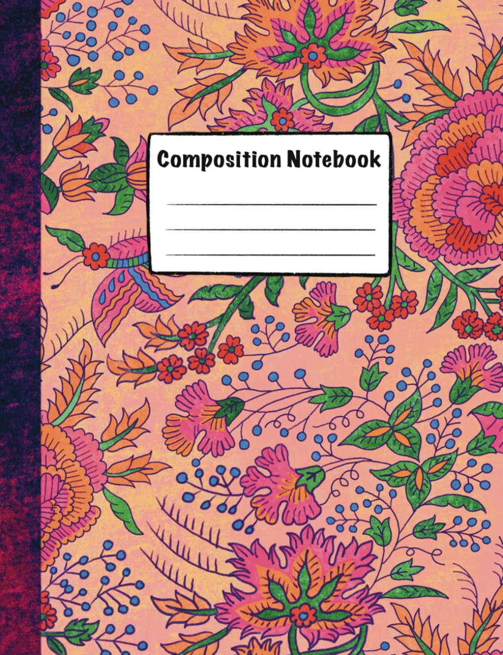 Composition Notebook - Vintage Floral Patterned Cover: Journal with 120 pages, College-ruled - for school, college, university, home, office, workplace