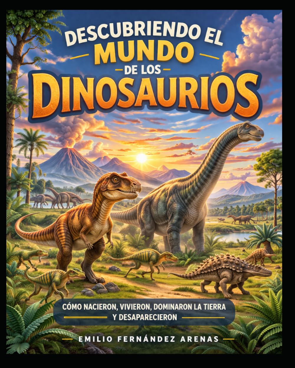 Descubriendo el Mundo de los Dinosaurios