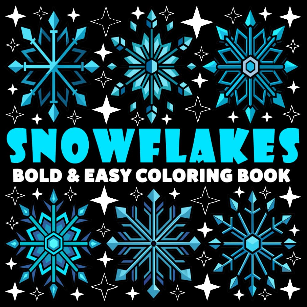Snowflakes Coloring Book | Bold and Easy Coloring Book: 70 Pages - 8.5" x 8.5" - For Mandala Lovers (Bold & Easy Coloring Book Series)