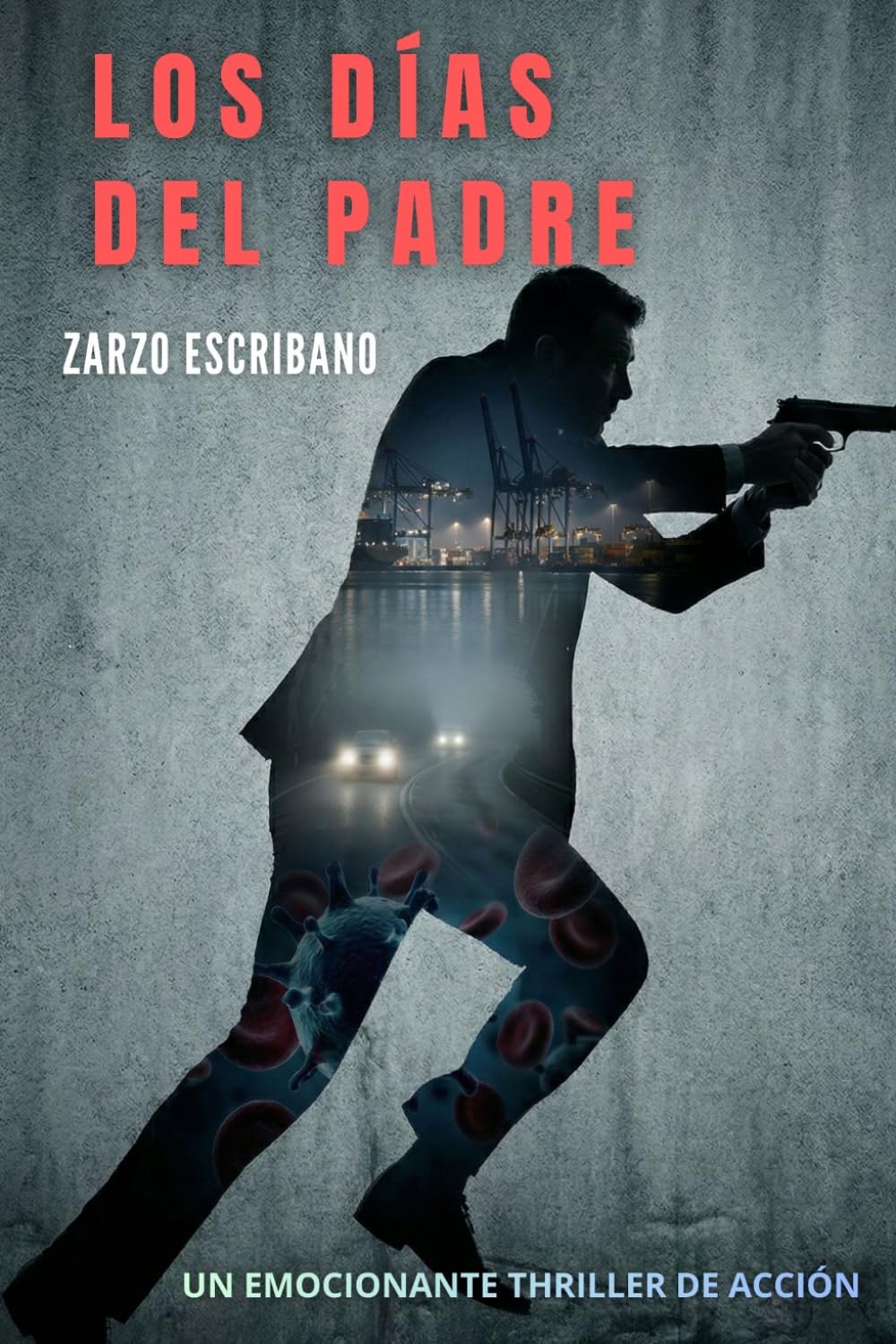 Los días del padre: Un emocionante thriller de acción (Secuestros)
