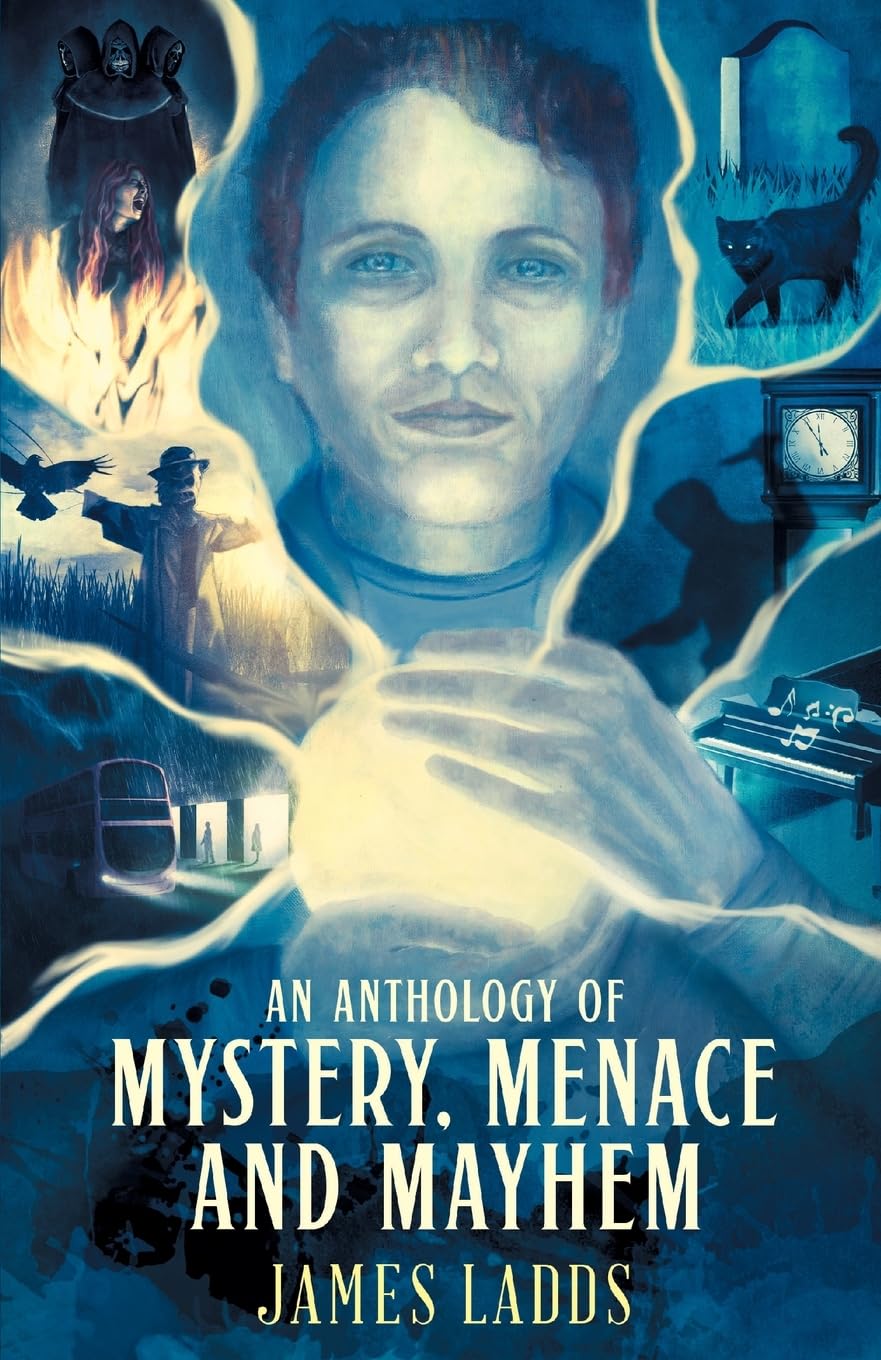 An Anthology of Mystery, Menace and Mayhem