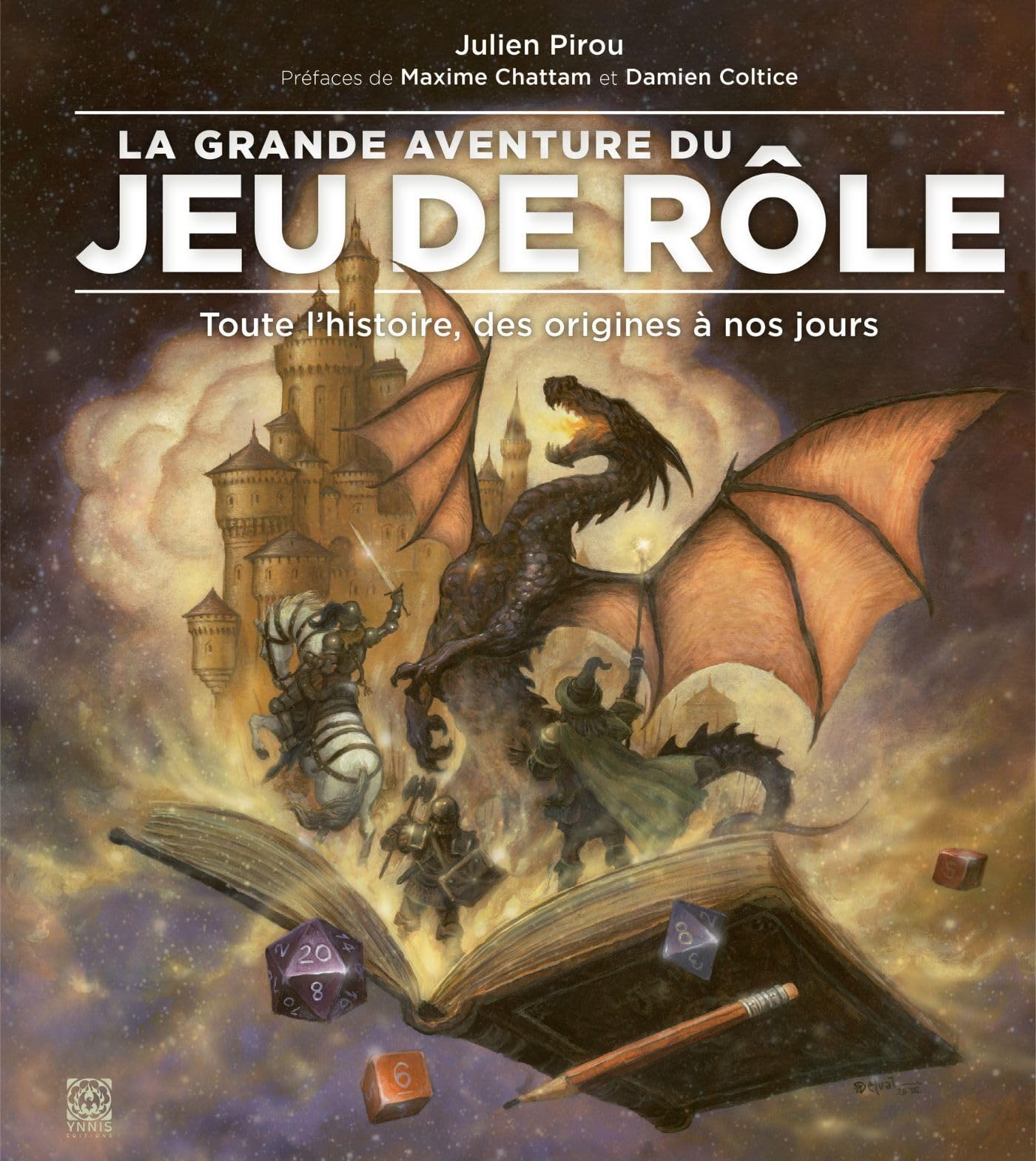 La Grande Aventure du jeu de rôle: Toute l'histoire, des origines à nos jours