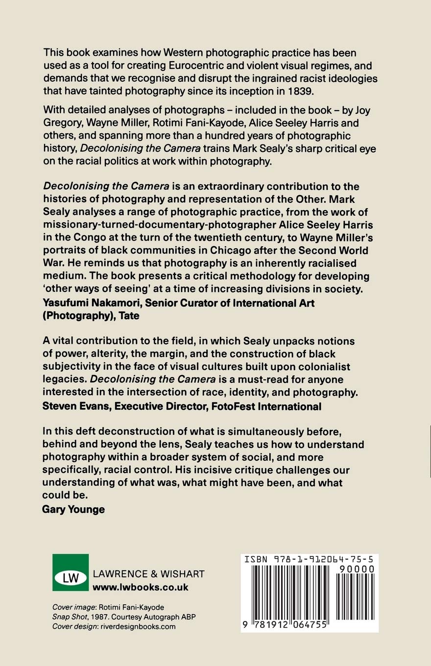 Decolonising the Camera: Photography in Racial Time