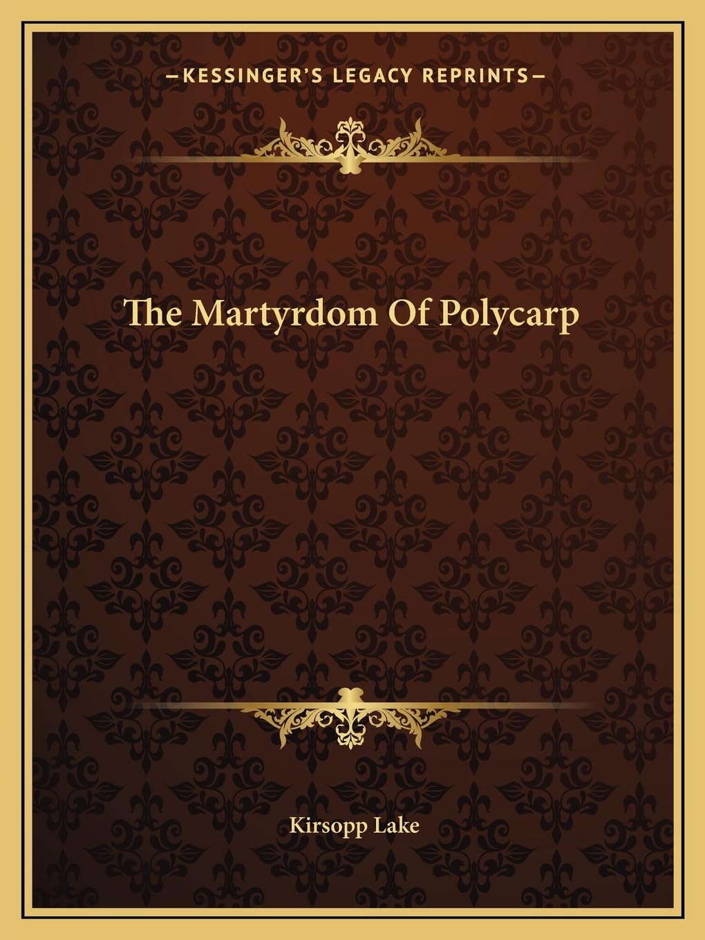 The Martyrdom Of Polycarp