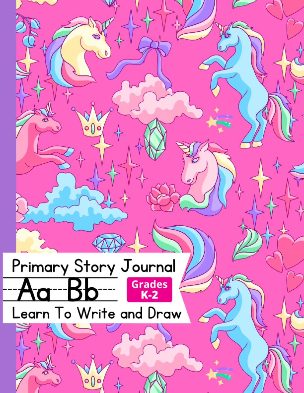 Pink Unicorn Notebook For Girls Ages 4-8: Primary Composition Story Journal For Grades K-2 | Learn To Write And Draw
