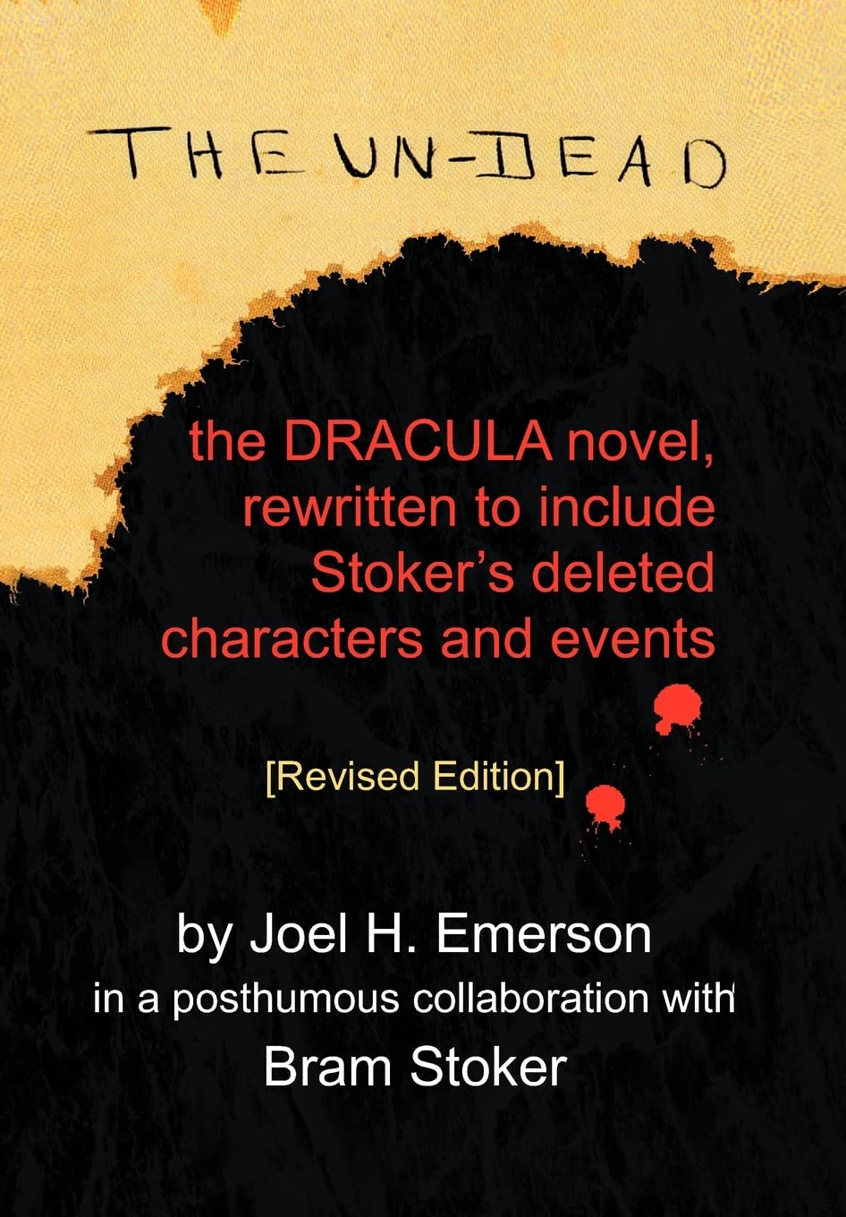 The Un-Dead: The Dracula Novel, Rewritten to Include Stoker's Characters and Events