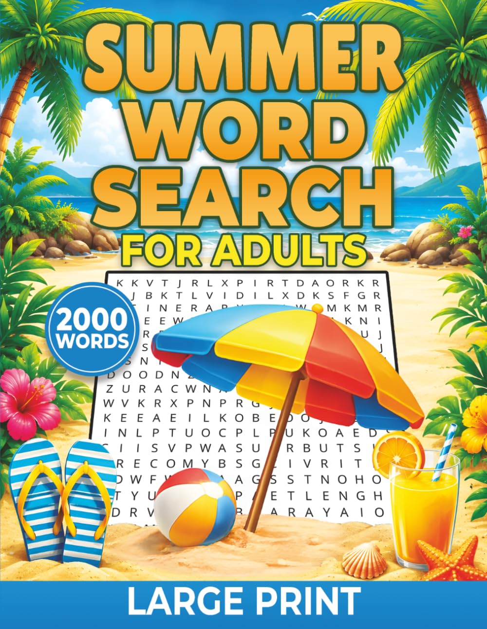 Summer Word search For Adults: Word find large print, 2000 words,