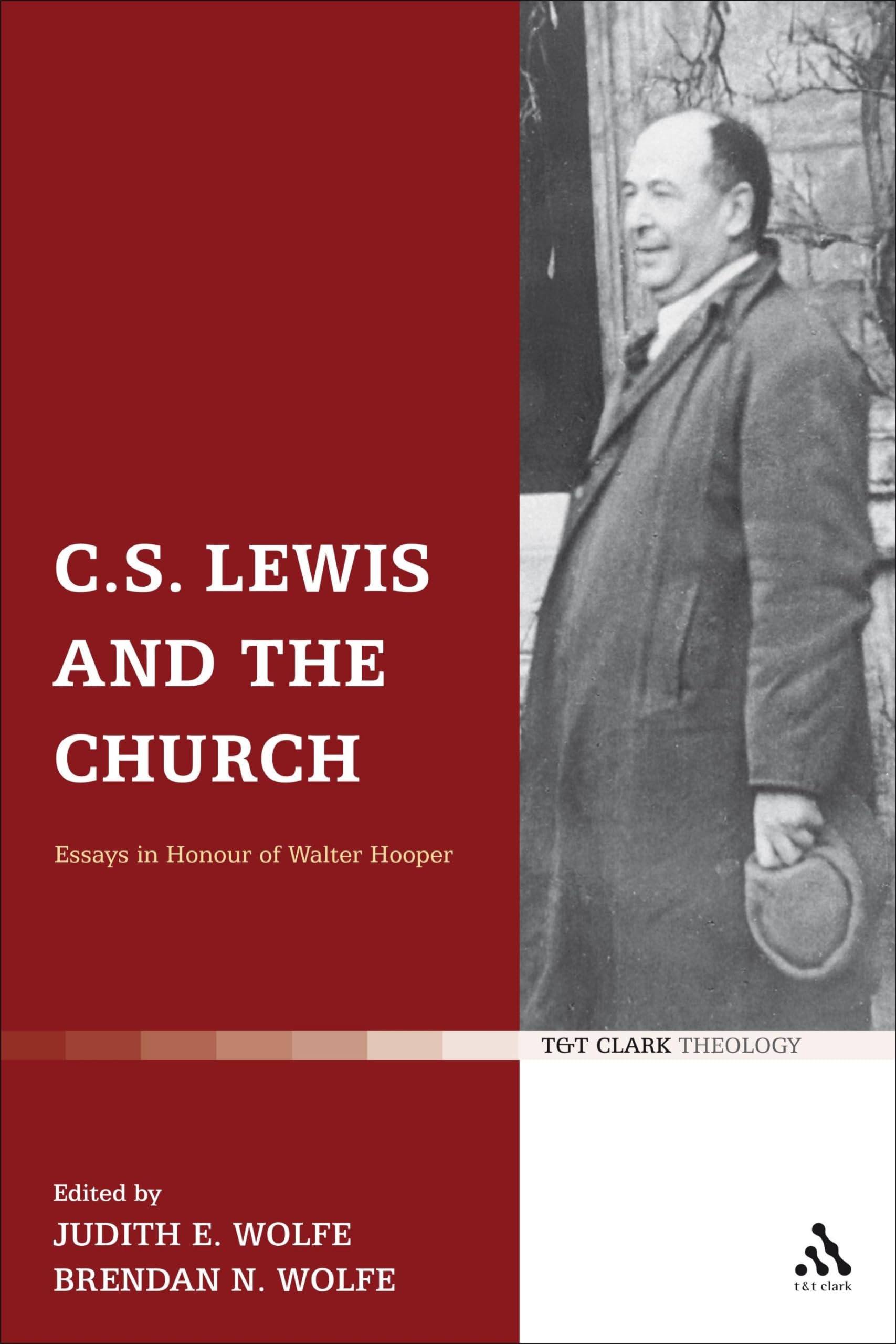 C.S. Lewis and the Church: Essays in Honour of Walter Hooper