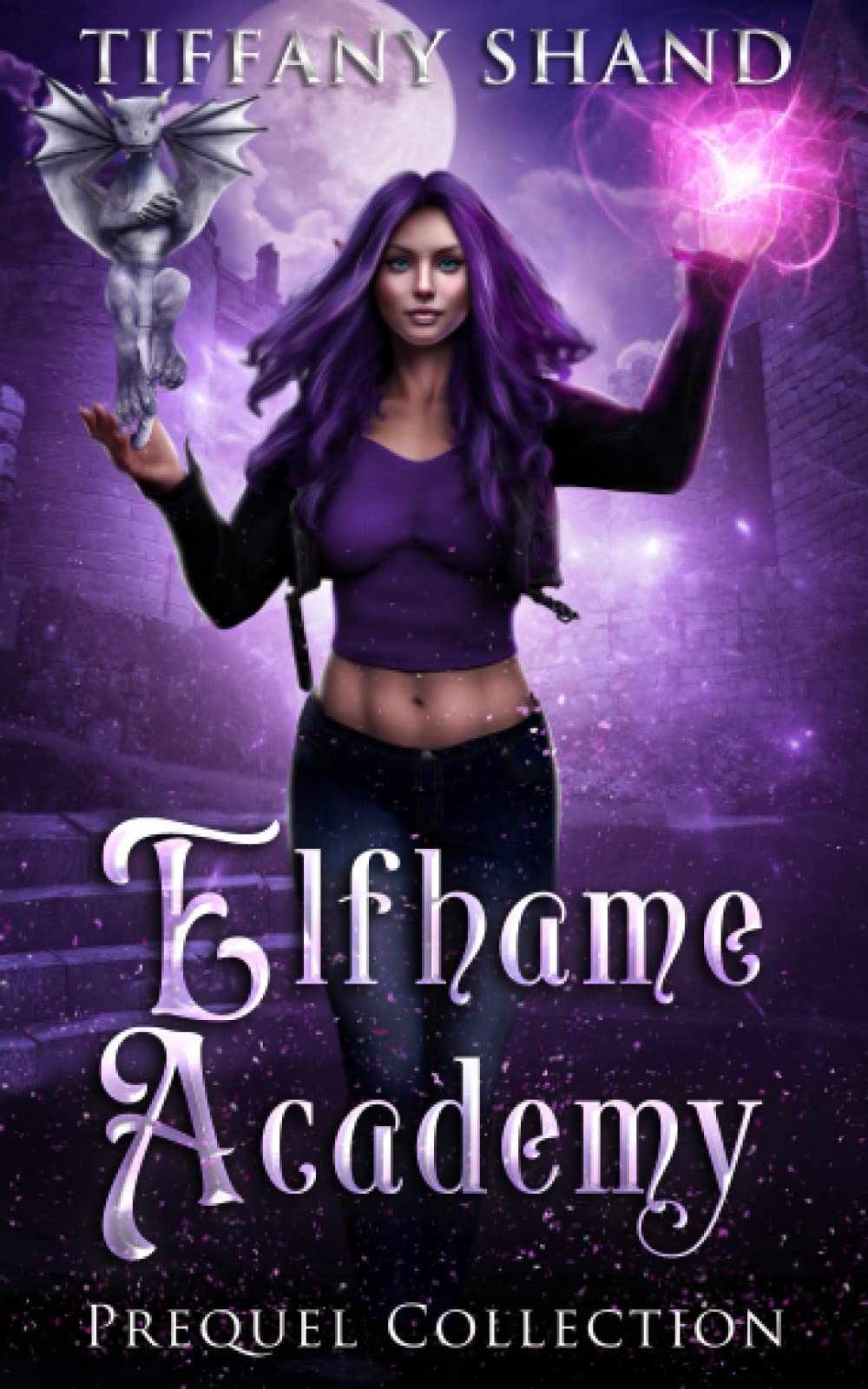 Elfhame Academy Prequel Collection: Urban fantasy short story collection