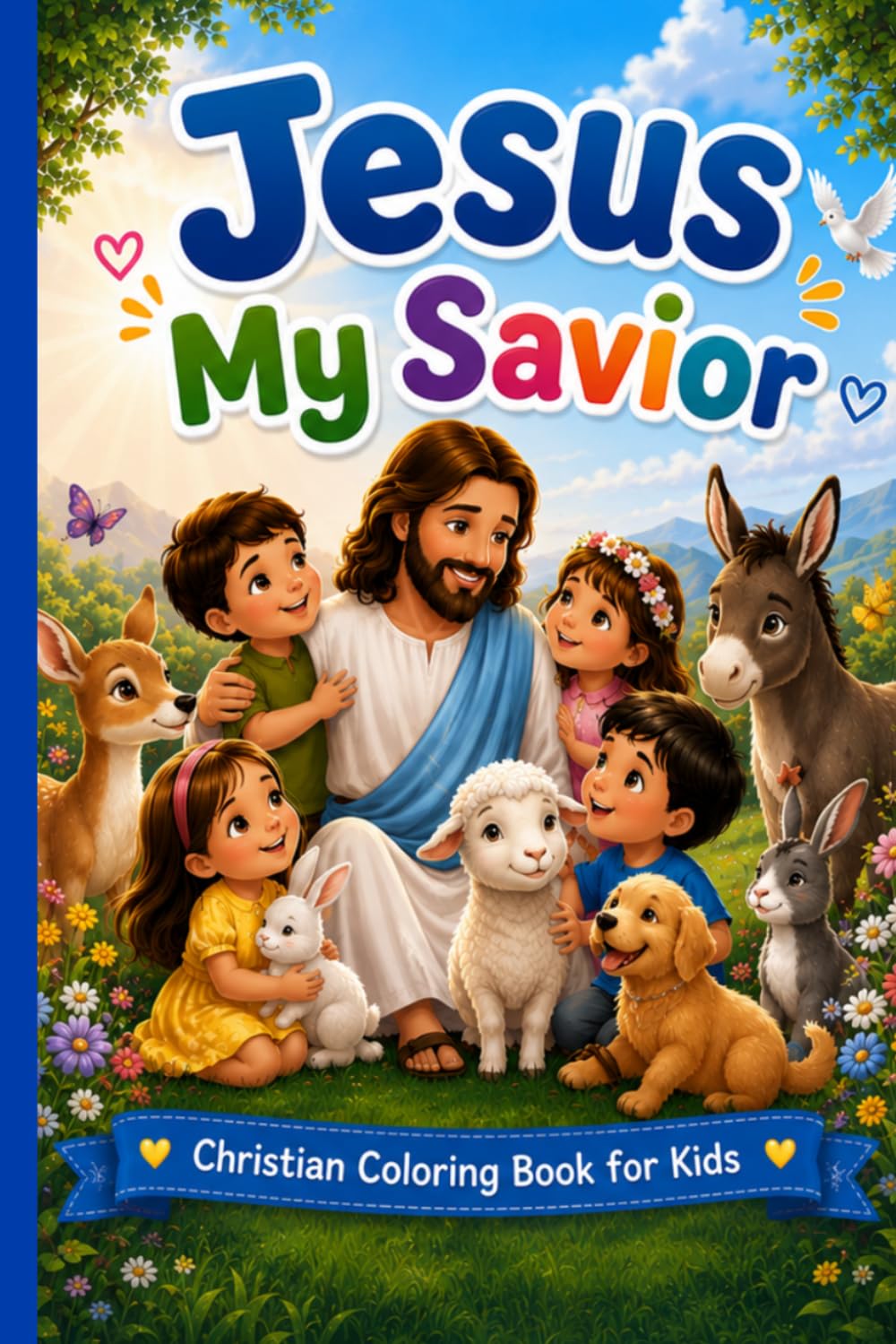 Jesus my Savior: Coloring Book for Kids with Bible Verses