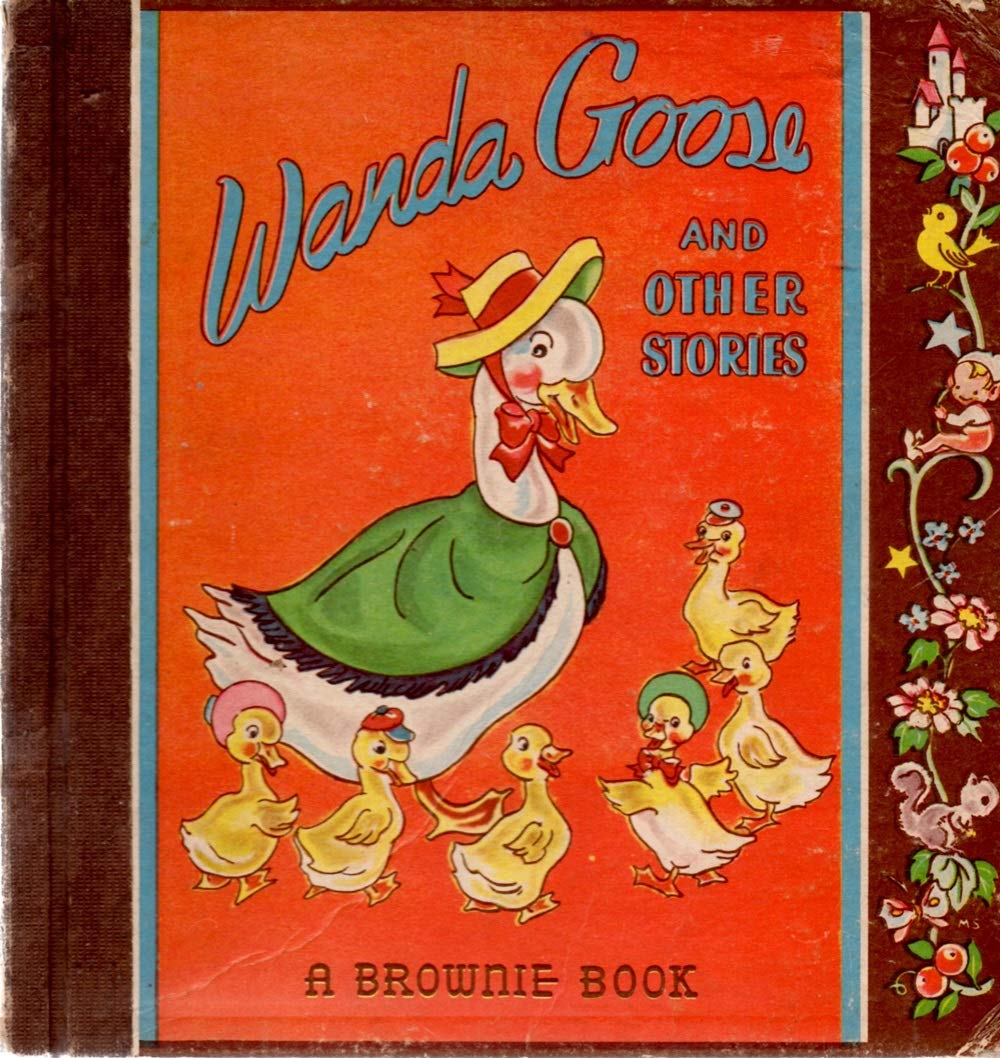 Wanda Goose and Other Stories A Brownie Book Snow, Dorothea J., Red/black Illus Books