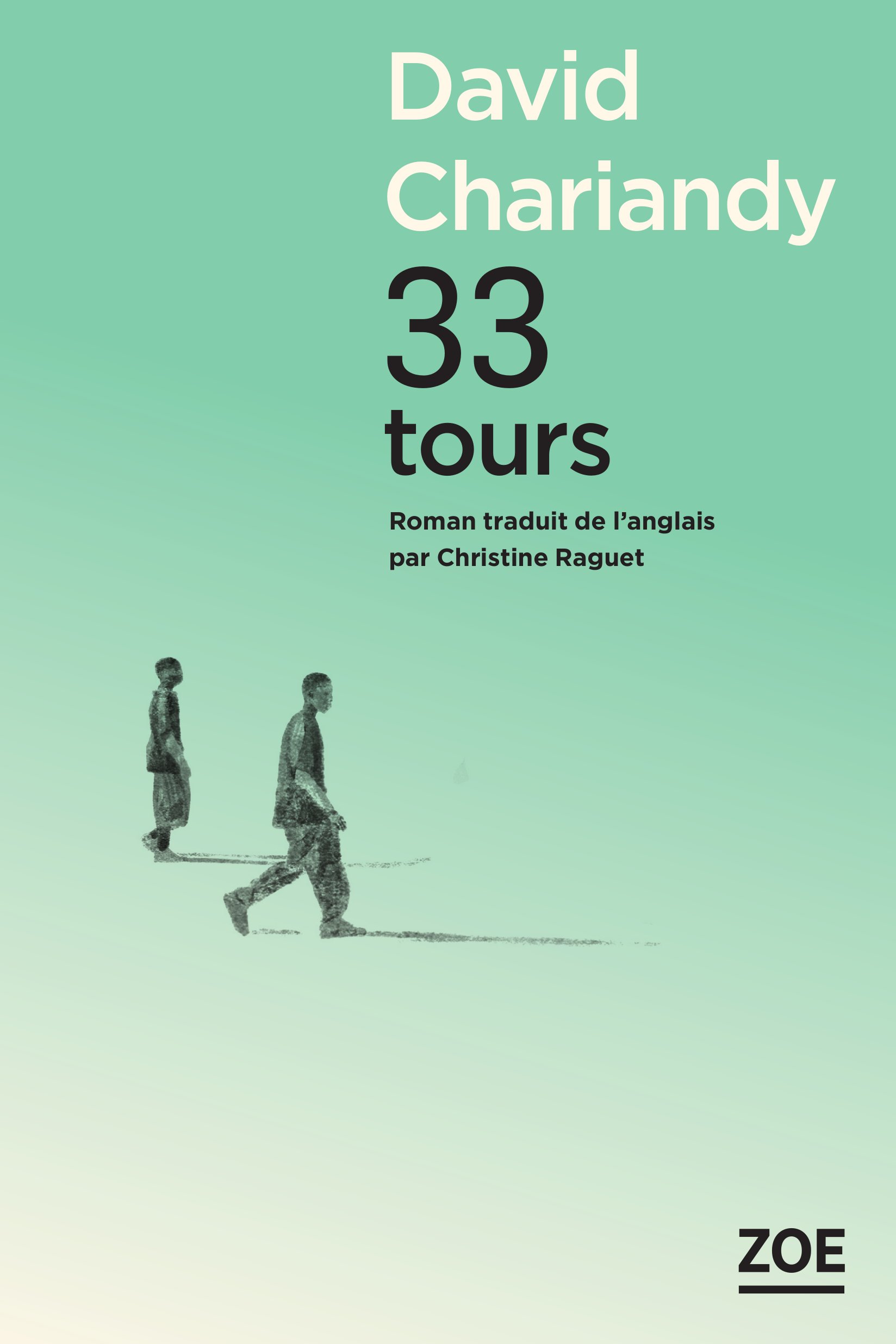 33 tours (ECRITS AILLEURS) (French Edition)