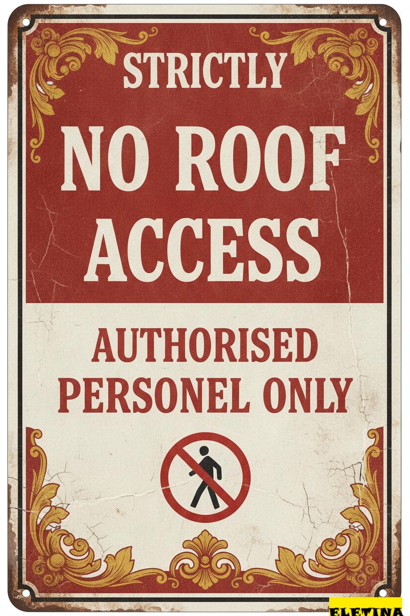 Personalized Sign for Man Cave Keep Beware Aluminum Strictly No Roof Authorised Personnel Only Metal Warning Retro Metal Wall Hanging Yard Road Street Gate Fence 8x12in Private Property Decorative