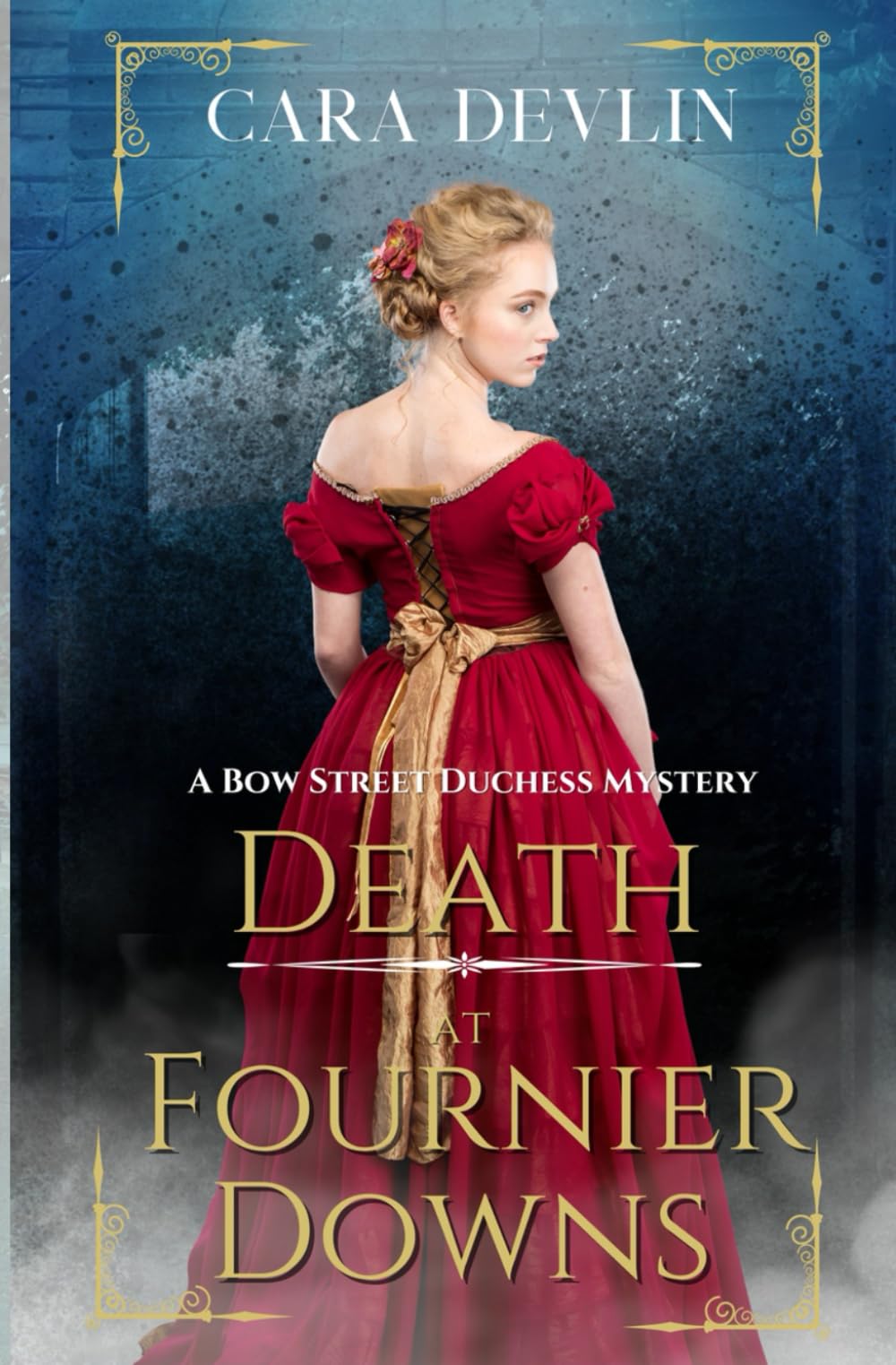 Death at Fournier Downs: A Bow Street Duchess Mystery: 2 (Bow Street Duchess Mystery Series)