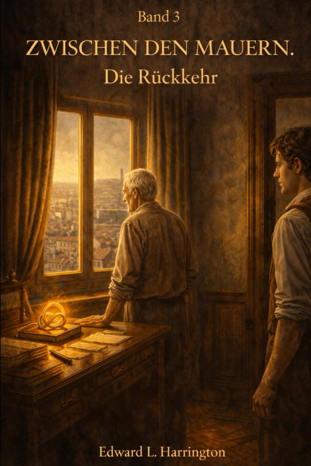 Zwischen den Mauern: Band 3 Die Rückkehr