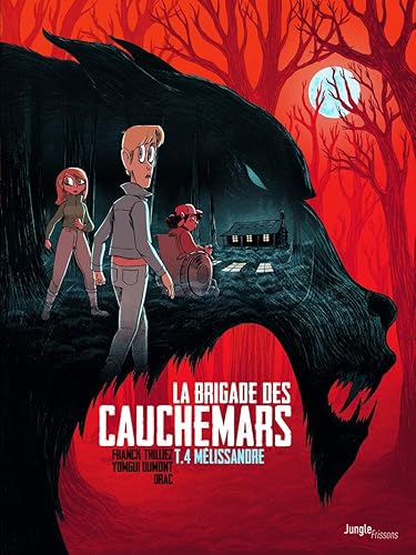 La brigade des cauchemars - tome 4 Mélissandre (4)