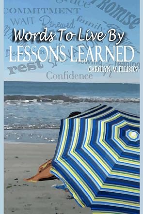 Words to Live by Lesson Learned