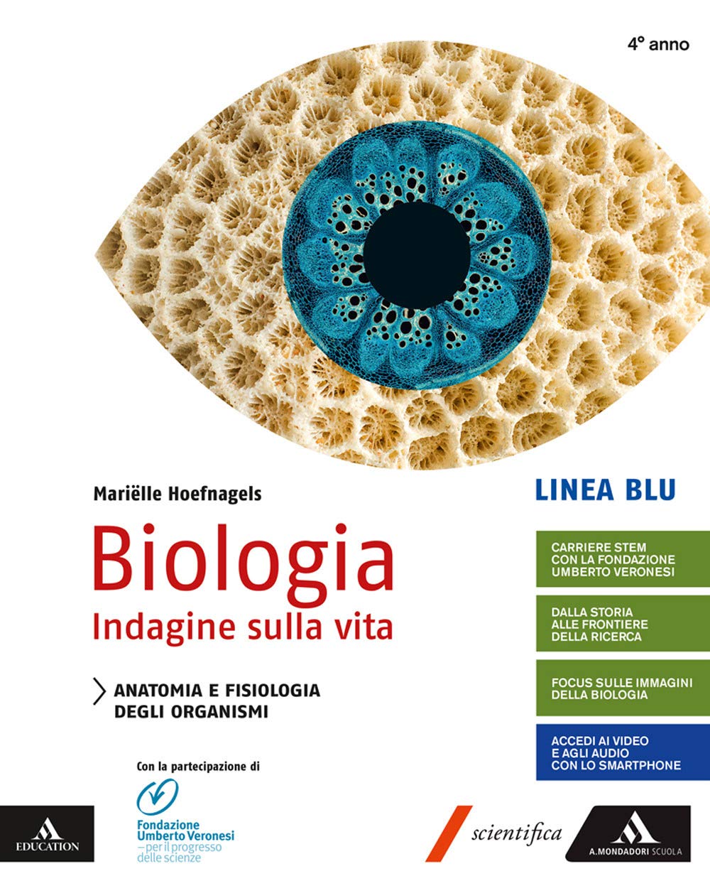 Biologia indagine sulla vita. Linea blu. Per il quarto anno delle
