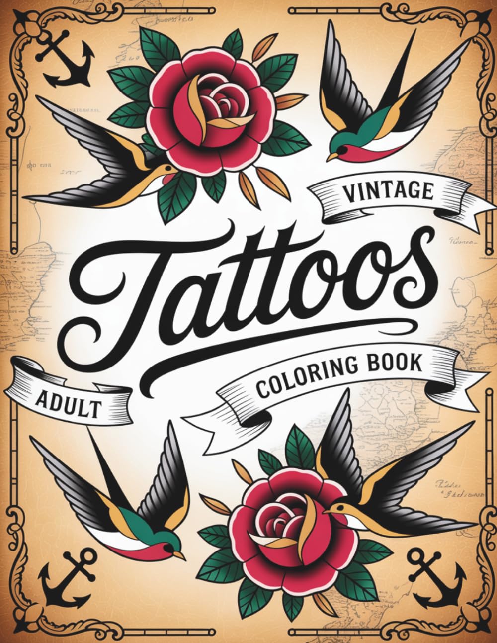 Vitage Tattoo Adult Coloring Book: Timeless Vintage Tattoo Art for Adults Teens and Tattoo Lovers