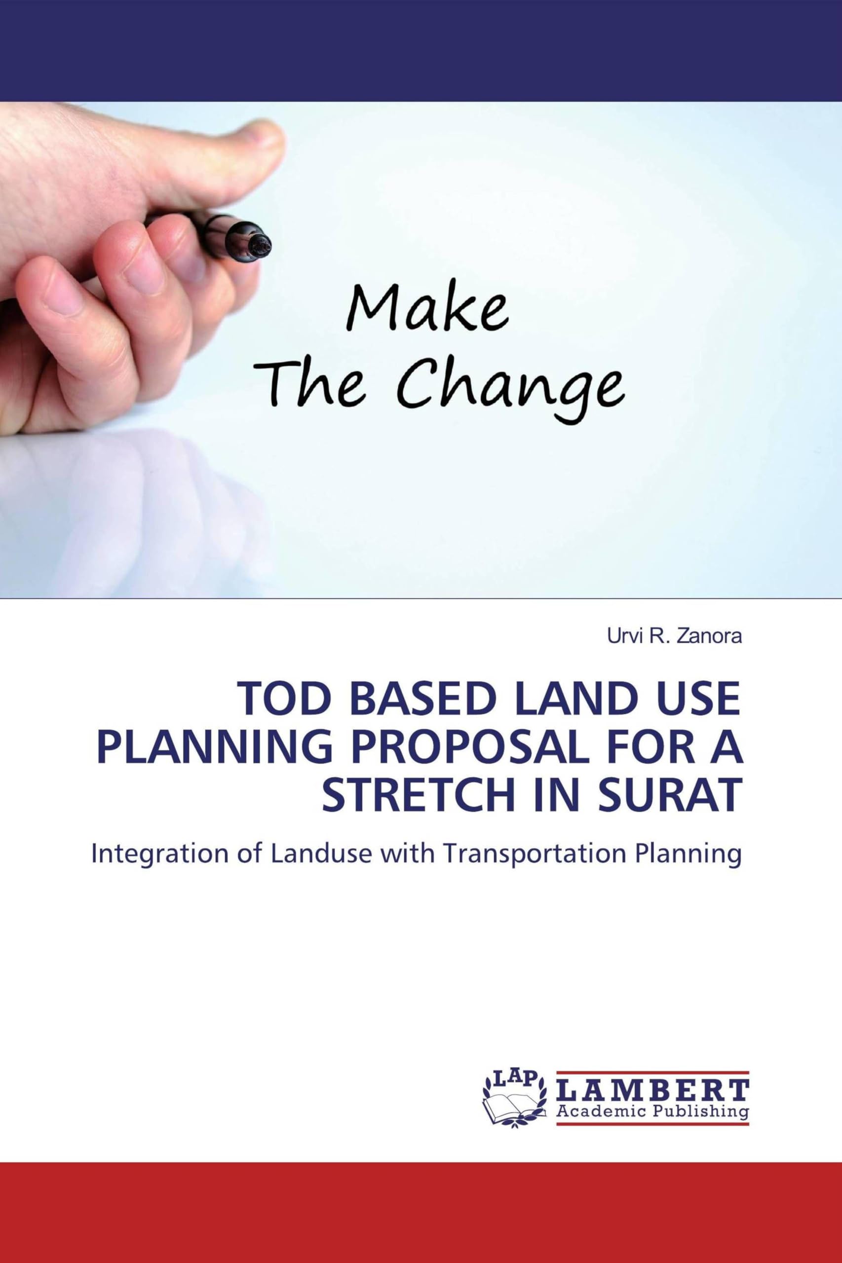 TOD Based Land Use Planning réduire les embouteillages urbains par le transport à Surat