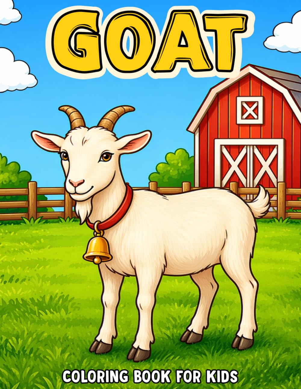 Goat Coloring Book for Kids: Easy and Realistic Goat Coloring Pages with Farm Scenes