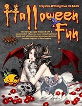 Halloween Fun Grayscale Coloring Book for Adults: 42 Halloween Fun Coloring Pages (Life Escapes Halloween Fun)
