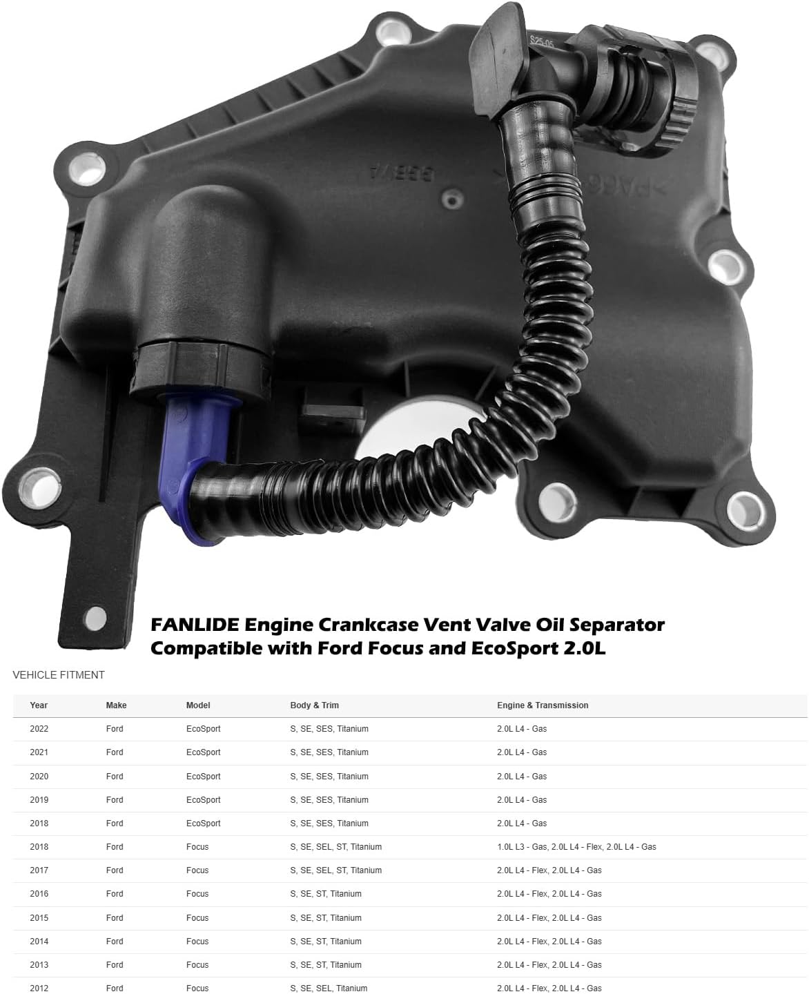 FANLIDE Engine Crankcase Vent Valve Oil Separator Compatible with 2012-2018 Ford Focus 2.0L, Replacement# CP9Z-6A785-A CM5E-6A785-AA EMH925