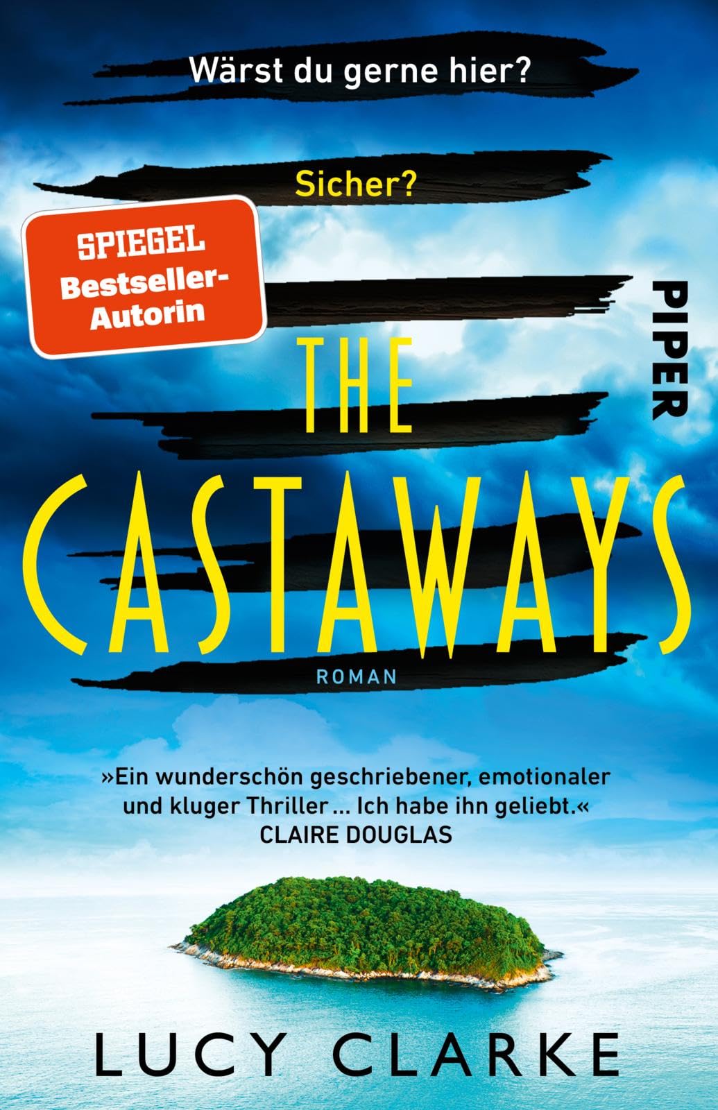 The Castaways: Roman | Ein packender Thriller der SPIEGEL-Bestseller-Autorin für den Urlaub