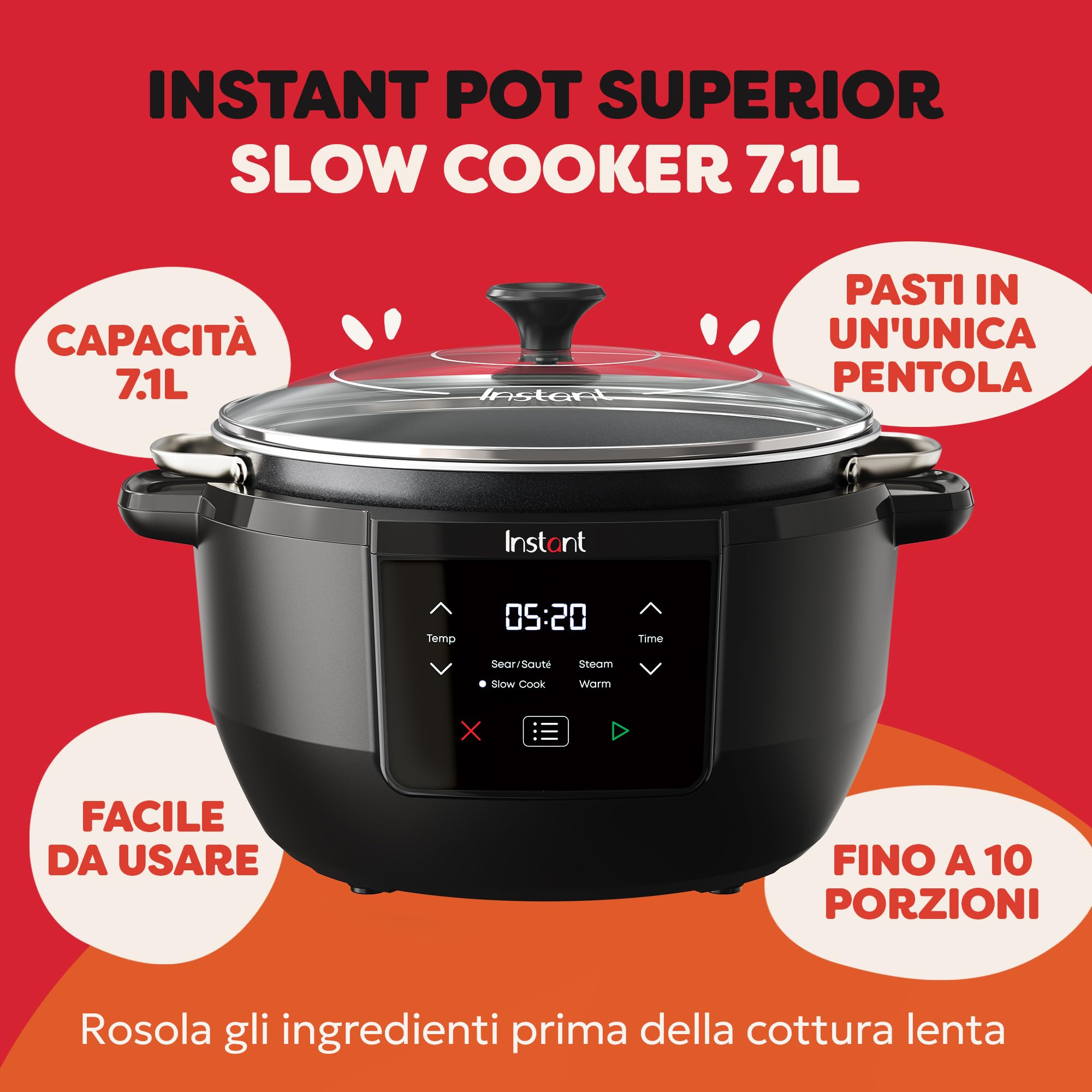 Instant Pot - Pentola A Cottura Lenta Superiore - Sistema di cottura multifunzione da 7,1L con impostazioni di cottura lenta, saltata, vapore e mantenimento del caldo, antiaderente