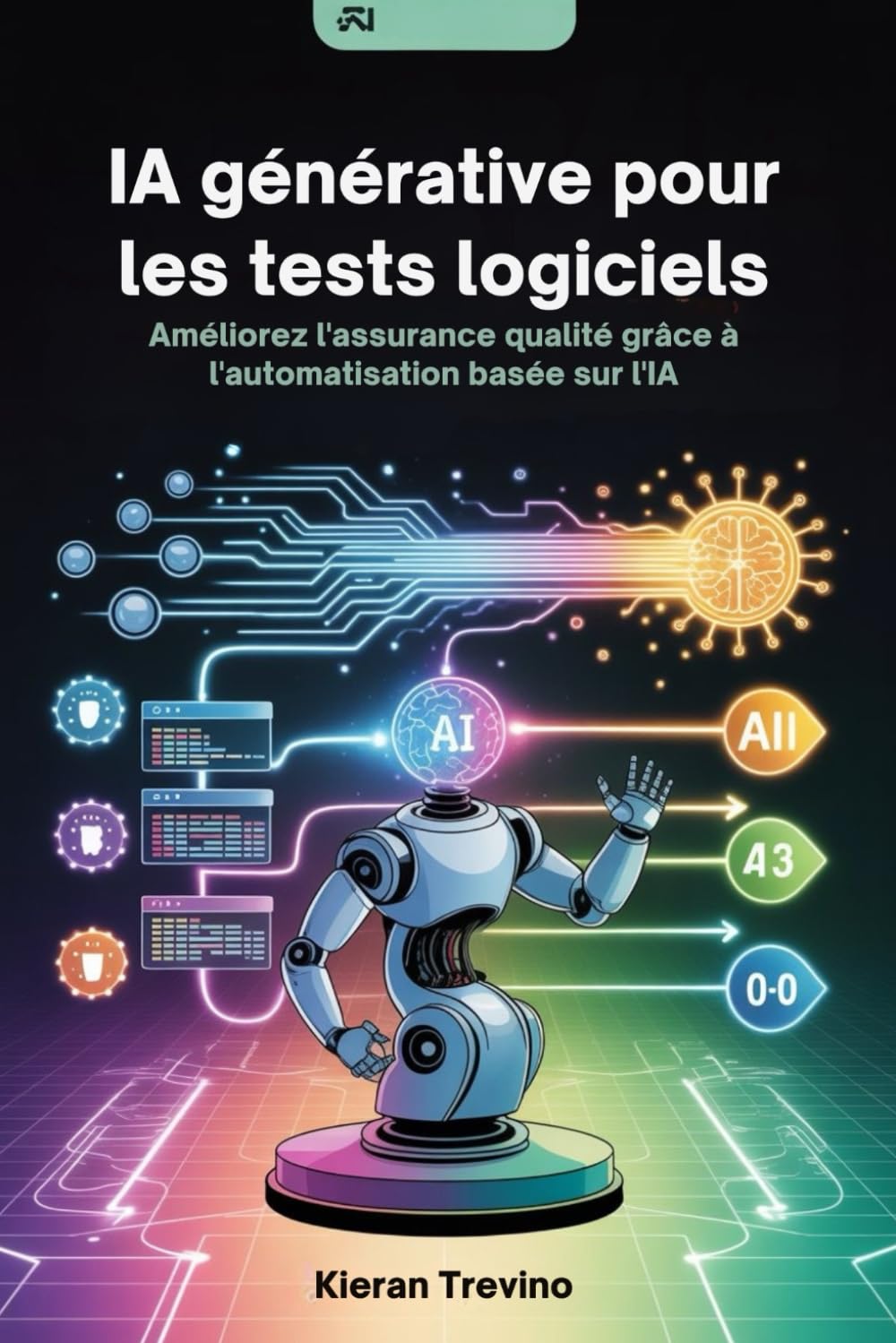 IA générative pour les tests logiciels: Améliorez l'assurance qualité grâce à l'automatisation basée sur l'IA