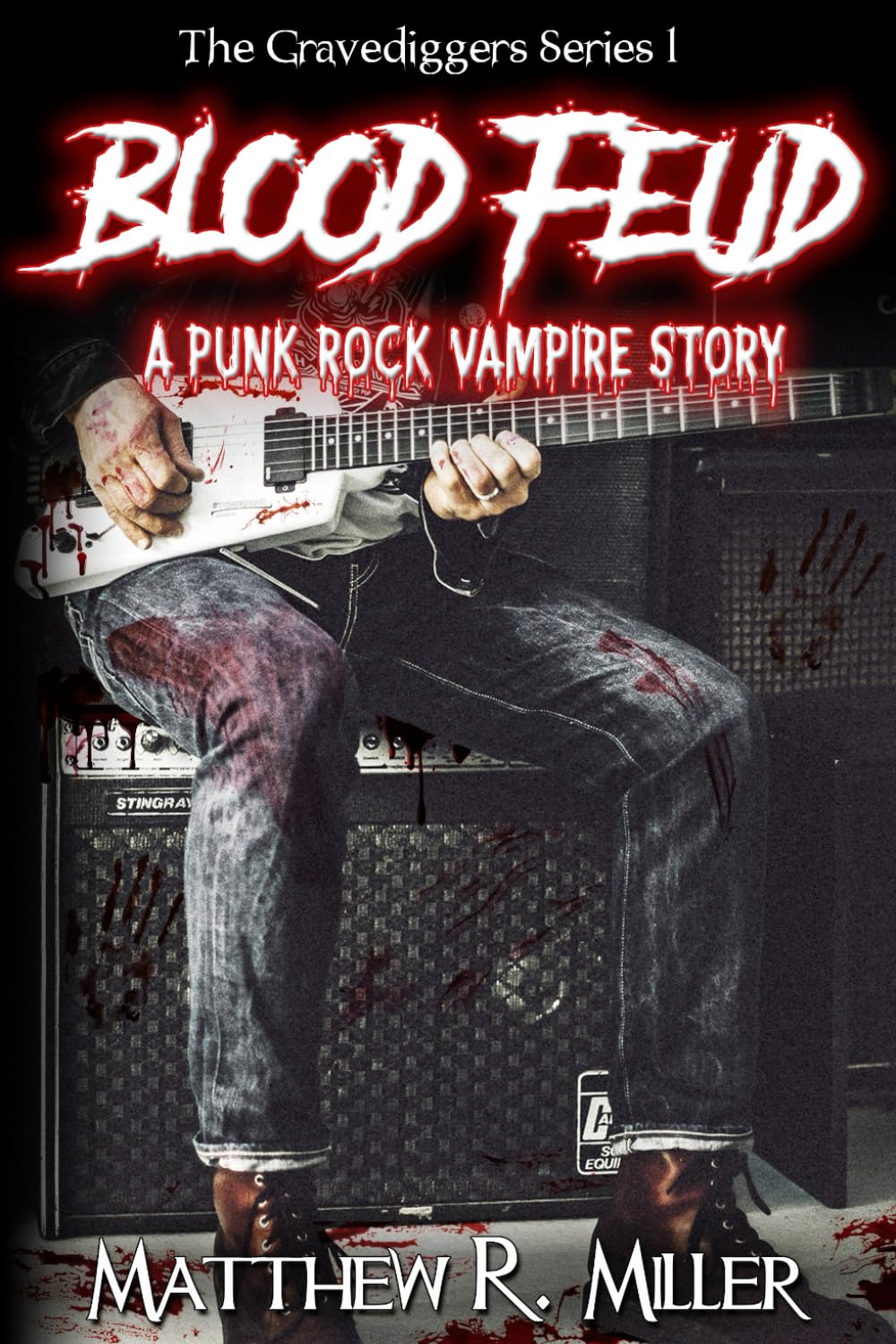 Blood Feud: A Punk Rock Vampire Story: The Gravediggers Series 1