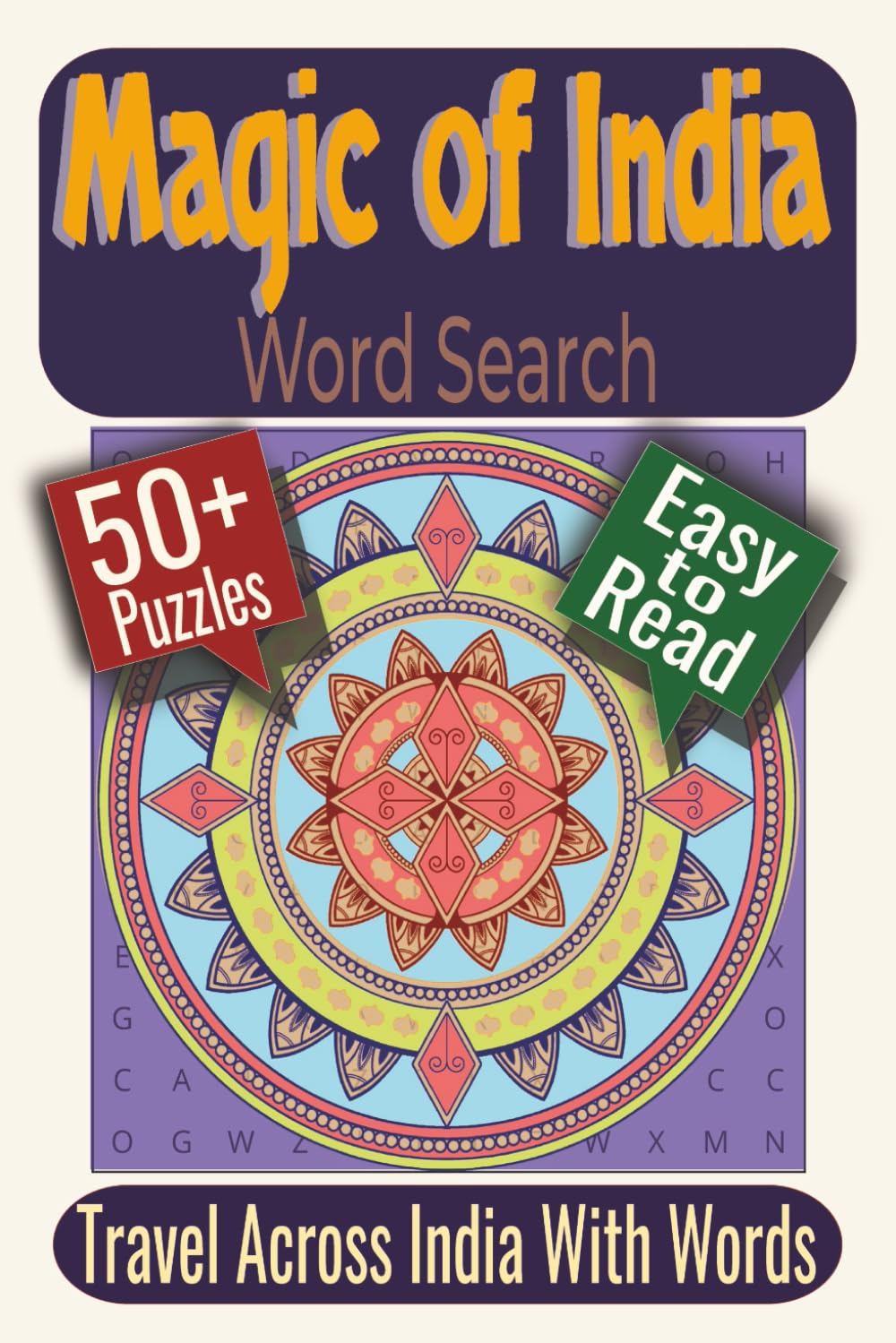 Magic of India Word Search Puzzle Book: Puzzles Featuring Culture, Landmarks, Festivals