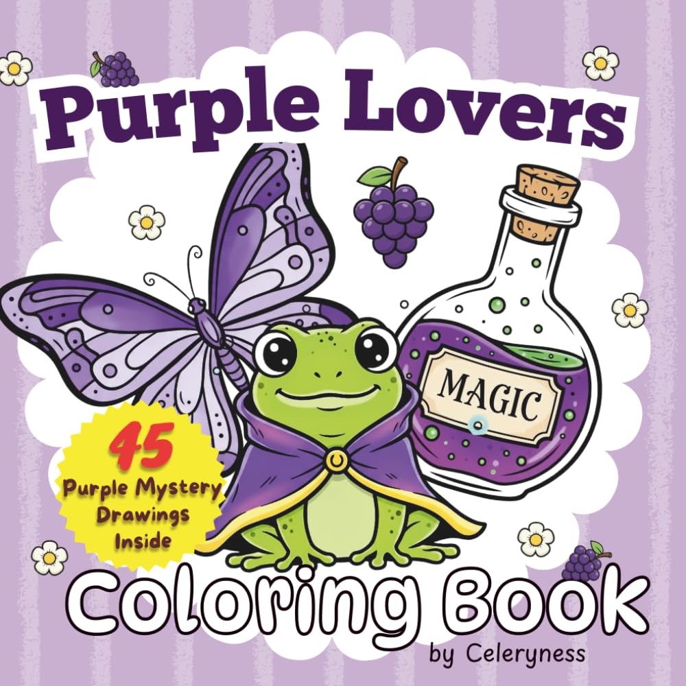 Purple Lover Coloring Book for Teens & Adults | Purple-Themed Art | 45 Unique Illustrations: A Magical Collection of Purple-Inspired Designs, ... & Aesthetic Objects for Relaxing Coloring